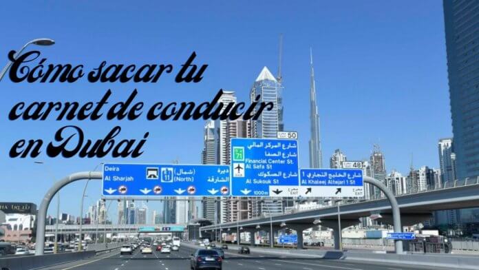 Cómo sacar tu carnet de conducir en Dubai